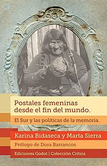 Postales femeninas desde el fin del mundo, Karina Bidaseca