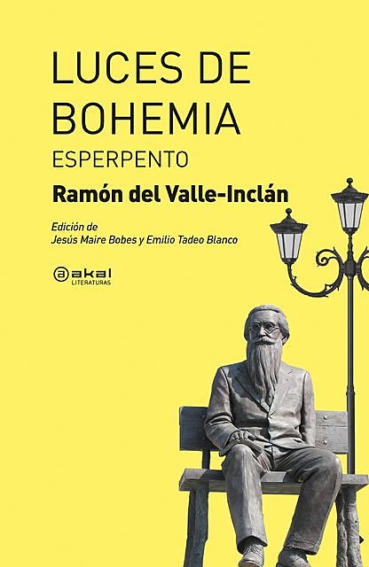 Luces de Bohemia, Ramón María Del Valle-Inclán
