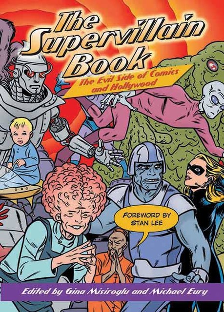 The Supervillain Book, Gina Misiroglu