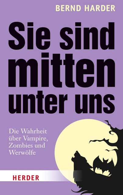 Sie sind mitten unter uns, Bernd Harder
