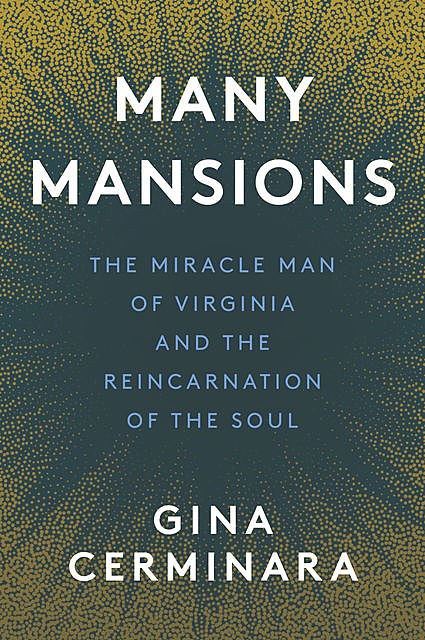 Many Mansions, Gina Cerminara