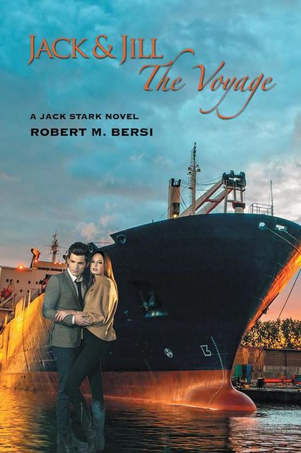 Jack and Jill: The Voyage, Robert M.Bersi