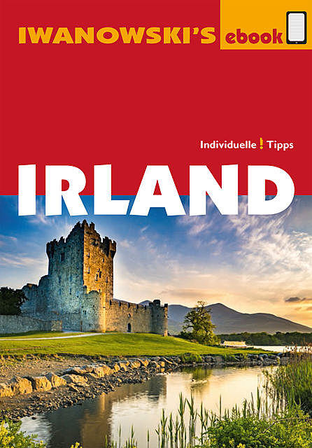 Irland – Reiseführer von Iwanowski, Annette Kossow