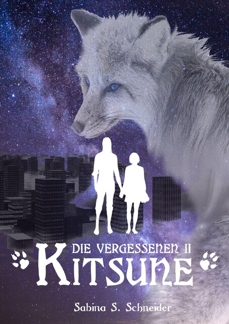 Die Vergessenen 02 – Kitsune, Sabina S. Schneider