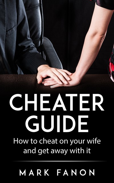 Cheater Guide, Mark Fanon