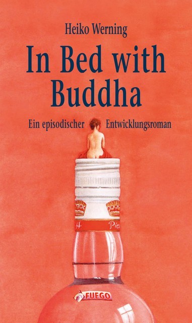 In Bed with Buddha, Heiko Werning