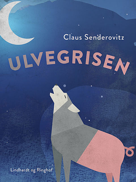 Ulvegrisen – fortællinger om forvandling, Claus Senderovitz