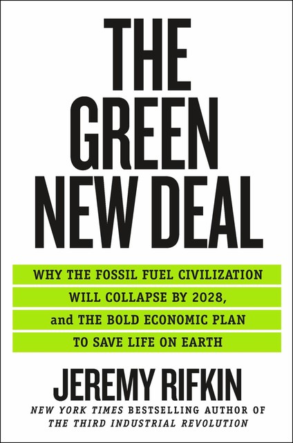 The Green New Deal, Jeremy Rifkin