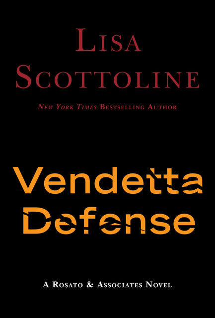 The Vendetta Defense, Lisa Scottoline