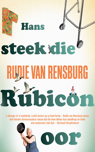 Hans steek die Rubicon oor, Rudie van Rensburg