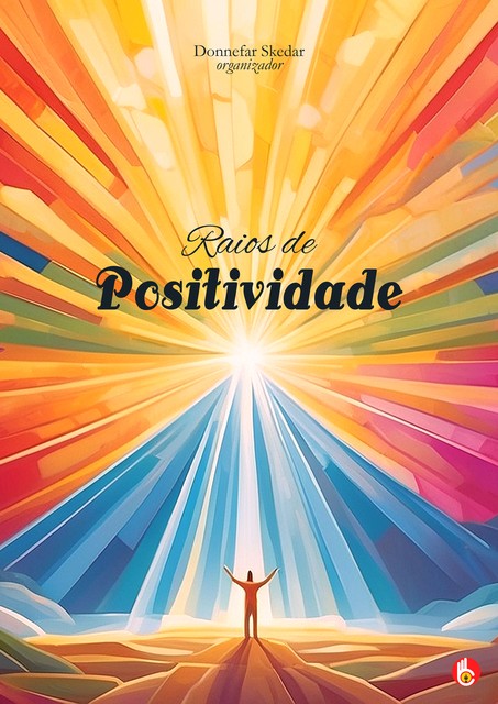 Raios de Positividade, Varios Autores, Donnefar Skedar, Obook