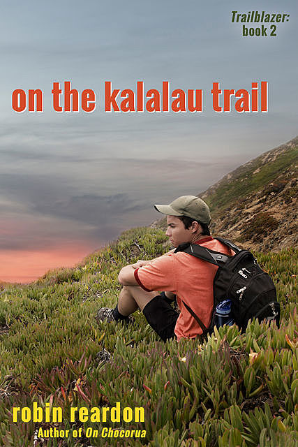 On the Kalalau Trail, Robin Reardon