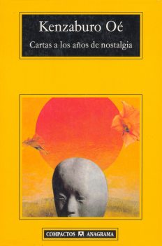 Cartas a los años de nostalgia, Kenzaburo Oé