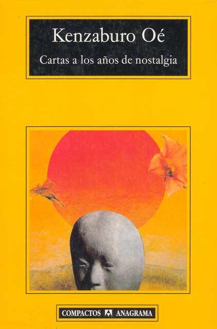 Cartas a los años de nostalgia, Kenzaburo Oé