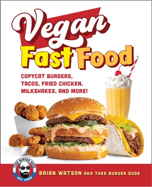 Vegan Fast Food, Brian Watson