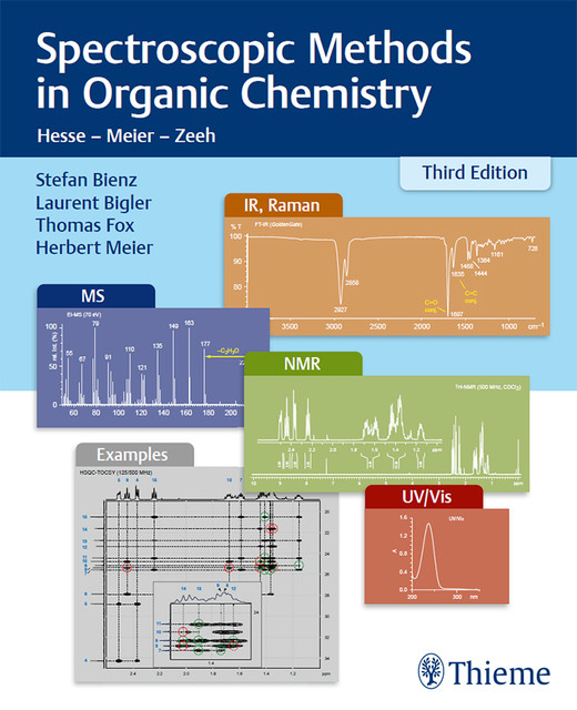 Spectroscopic Methods in Organic Chemistry, Thomas Fox, Laurent Bigler, Stefan Bienz