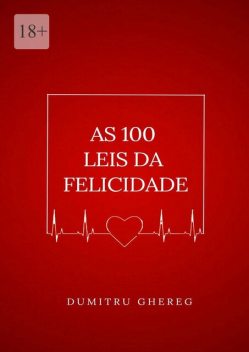 As 100 leis da felicidade, Dumitru Ghereg