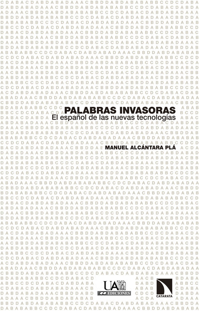 Palabras invasoras, Manuel Alcántara Plá
