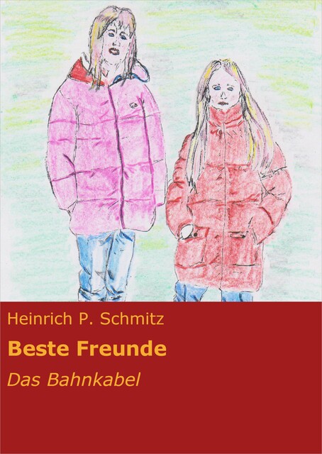 Beste Freunde, Heinrich P. Schmitz