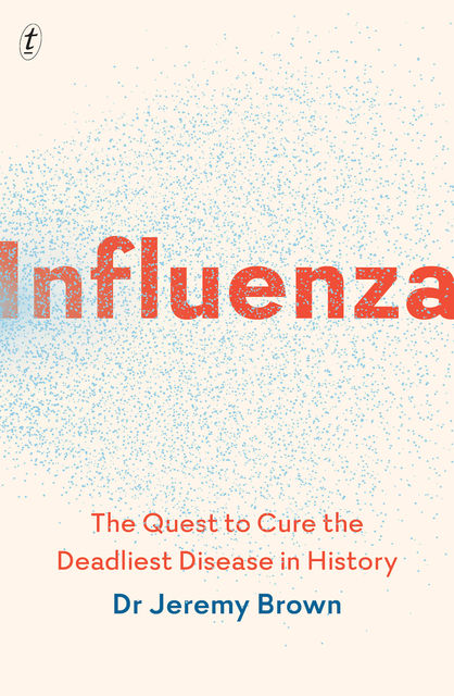 Influenza, Jeremy Brown
