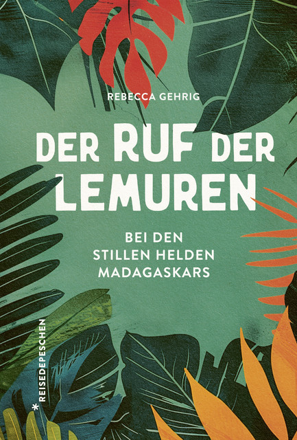 Der Ruf der Lemuren, Rebecca Gehrig