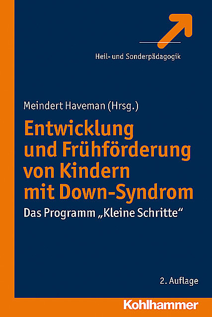 Entwicklung und Frühförderung von Kindern mit Down-Syndrom, Meindert Haveman