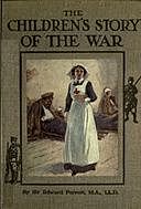 The Children's Story of the War Volume 4 (of 10) / The Story of the Year 1915, James Edward Parrott