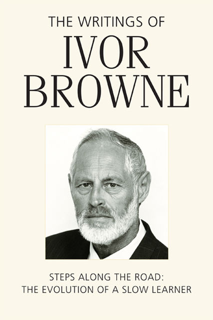 The Writings of Ivor Browne, Ivor Browne