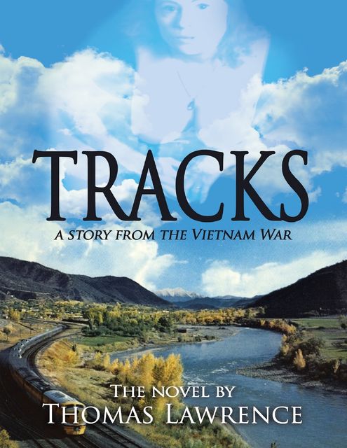 Tracks: A Story from the Vietnam War, Thomas Lawrence