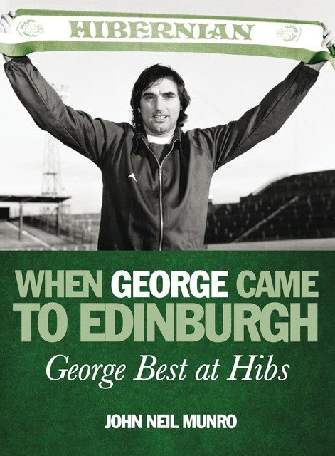 When George Came to Edinburgh, John Munro