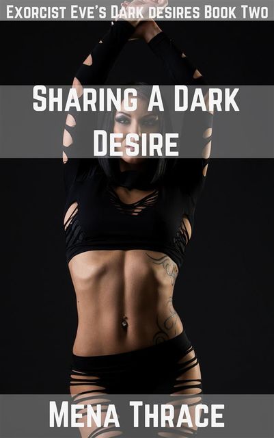Sharing A Dark Desire, Mena Thrace