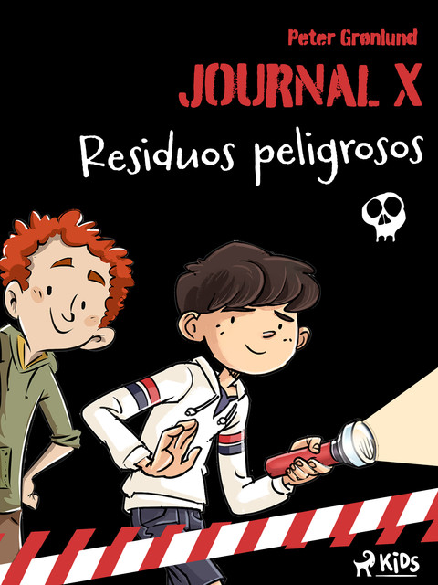 Journal X – Residuos peligrosos, Kit A. Rasmussen