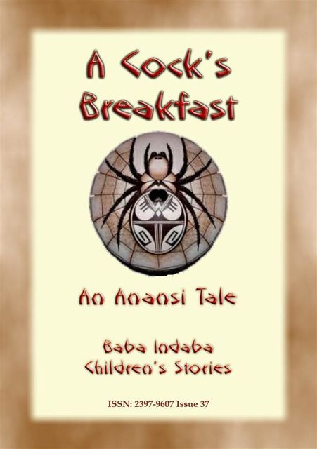 A Cocks Breakfast – A Jamaican Anansi Tale, Anon E Mouse