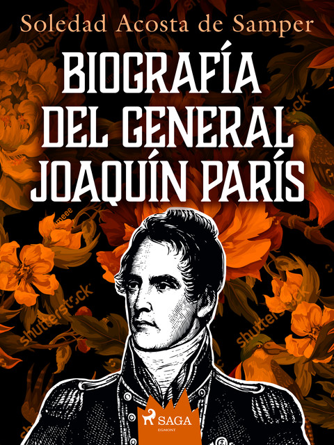 Biografía del general Joaquín París, Soledad Acosta de Samper