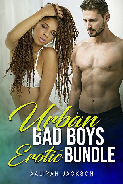 Urban Bad Boys Erotic Bundle, Aaliyah Jackson