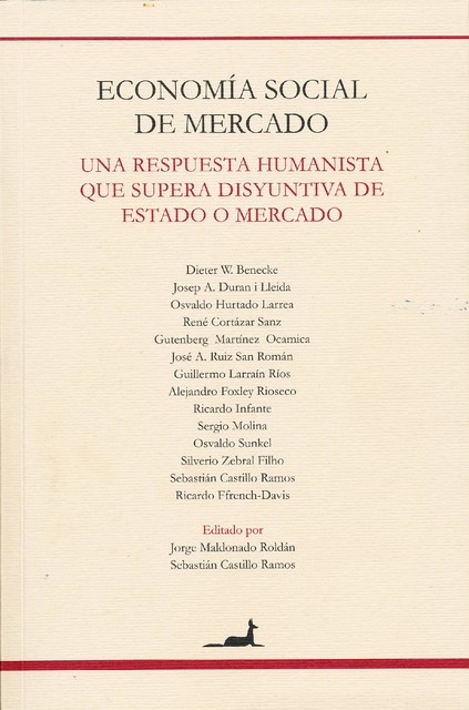 Economía social de mercado, Jorge Maldonado, Sebastián Castillo