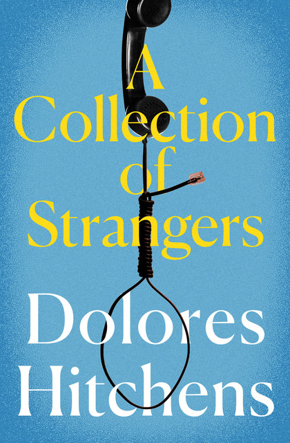 A Collection of Strangers, Dolores Hitchens