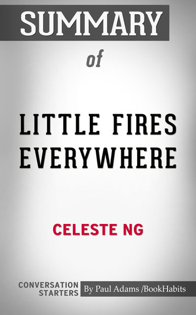 Summary of Little Fires Everywhere, Paul Adams