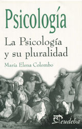 La Psicología y su pluralidad, María Elena Colombo
