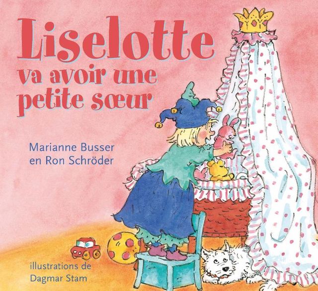 Liselotte va avoir une petite soeur, Marianne Busser, Ron Schröder