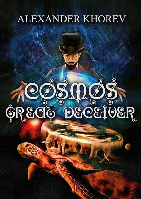 Cosmos – Great Deceiver, Aleksandr Khorev