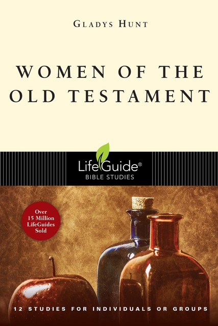 Women of the Old Testament, Gladys Hunt