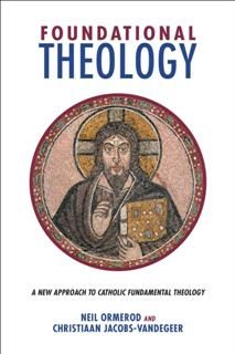Foundational Theology, Neil Ormerod