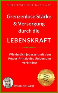 LOSLASSEN – neue Freiheit & Glück, Renate de Graaff