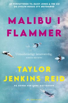 Malibu i flammer, Taylor Jenkins Reid