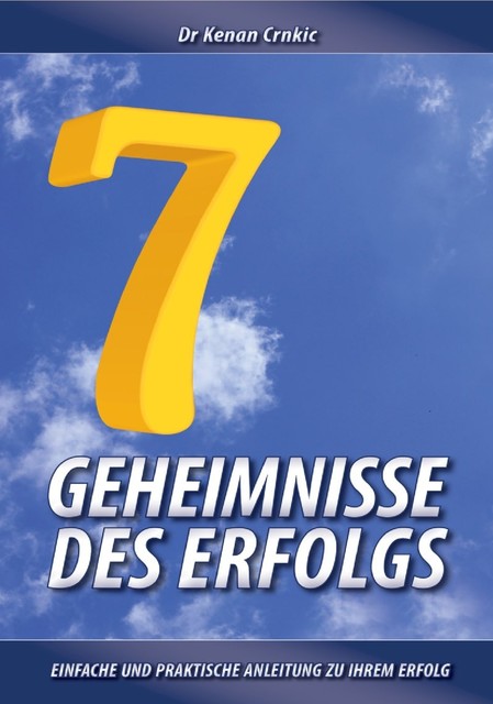 7 Geheimnisse Des Erfolgs, Kenan Crnkic