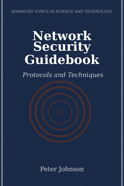 Network Security Guidebook, Peter Johnson