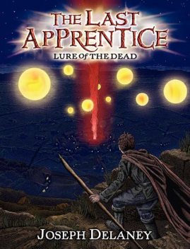 The Last Apprentice: Lure of the Dead (Book 10, Joseph Delaney