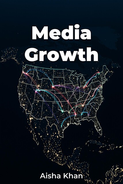 Media Growth, Aisha Khan
