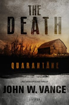 QUARANTÄNE (The Death 1), John W. Vance